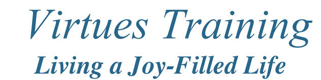 Virtues Training Living a Joy-Filled Life